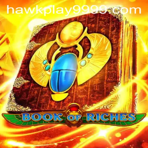 Unveiling 'Book of Riches': Navigate the Adventure with Hawkplay 999