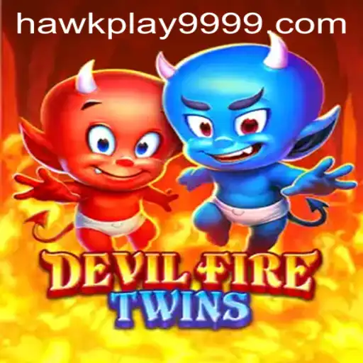 Exploring the Fiery Realms of DevilFireTwins and the Thrilling World of Hawkplay 999